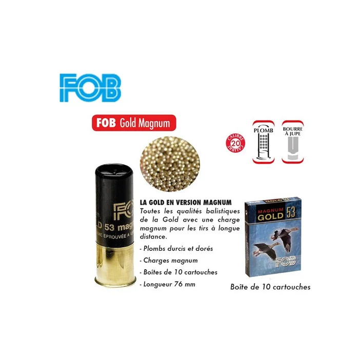 CARTOUCHES GOLD 34G MAGNUM FOB CAL 20