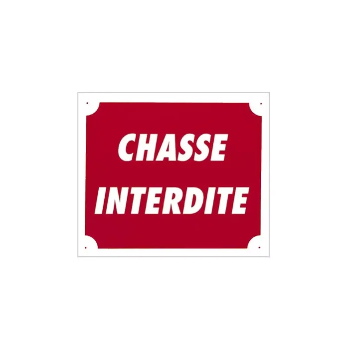 Panneau chasse interdite