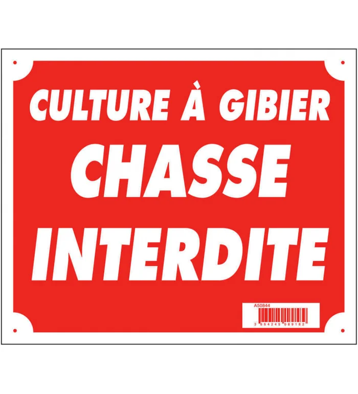 Panneau »Culture à gibier chasse interdite » 30 x 25 cm