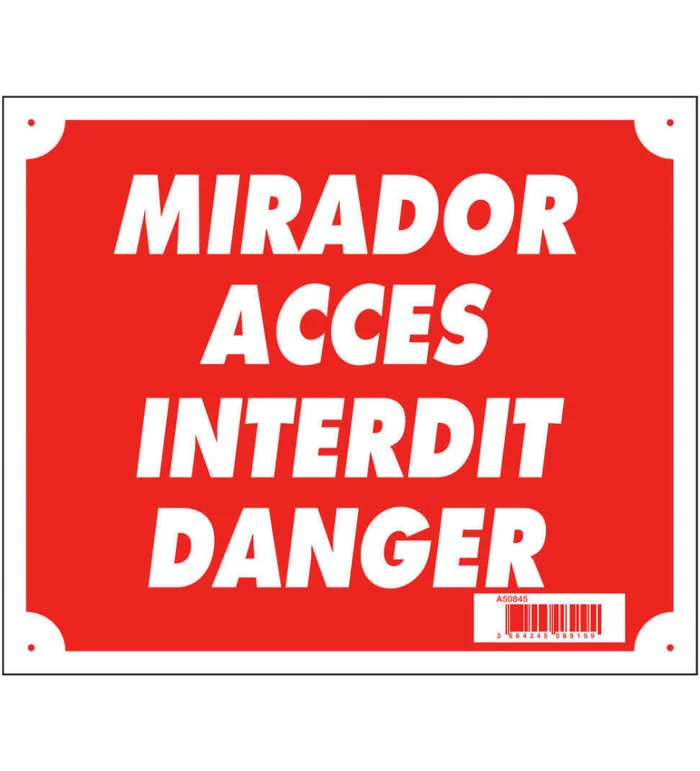 Panneau »Mirador accès interdit danger » 30 x 25 cm akylux