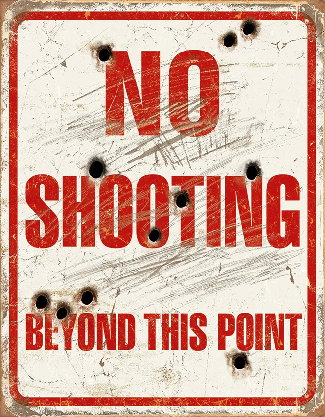 TSN1939 – Affiche Metallique No Shooting Beyond This Point