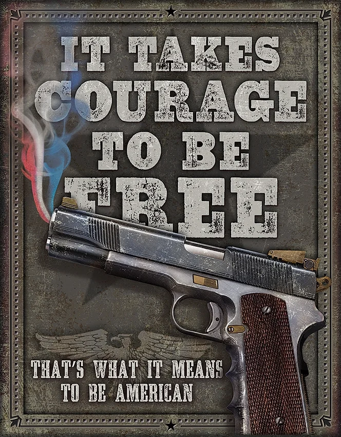 TSN2044 Affiche Metallique Courage To Be Free